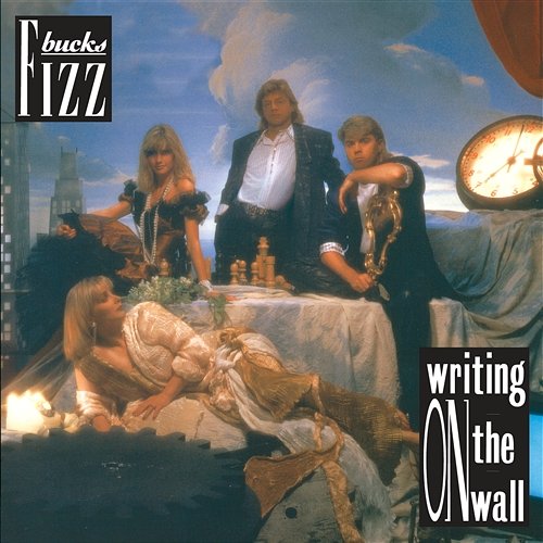 Bucks Fizz / Writing on the Wall Bucks Fizz