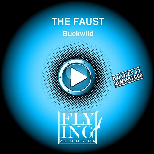 Buckwild The Faust