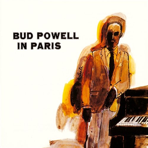 I Can't Get Started Bud Powell
