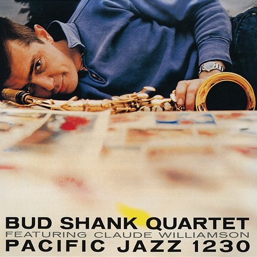 Bud Shank Quartet Featuring Claude Williamson Bud Shank Quartet feat. Claude Williamson