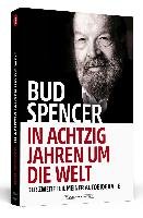 Bud Spencer - In achtzig Jahren um die Welt Spencer Bud, Luca Lorenzo