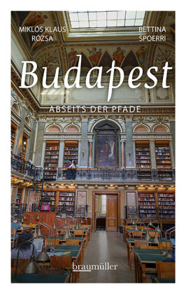 Budapest abseits der Pfade Braumüller