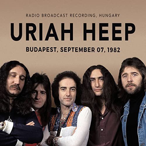 Budapest, September 07, 1982 Uriah Heep