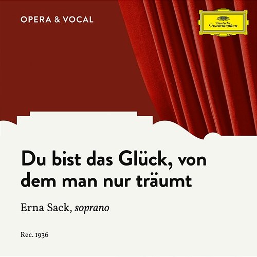 Buday: Du bist das Glück, von dem man nur träumt Erna Sack, unknown orchestra, Walter Schütze