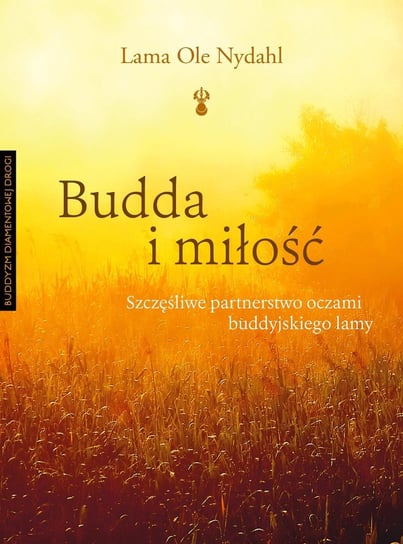 Budda i miłość Nydahl Ole Lama
