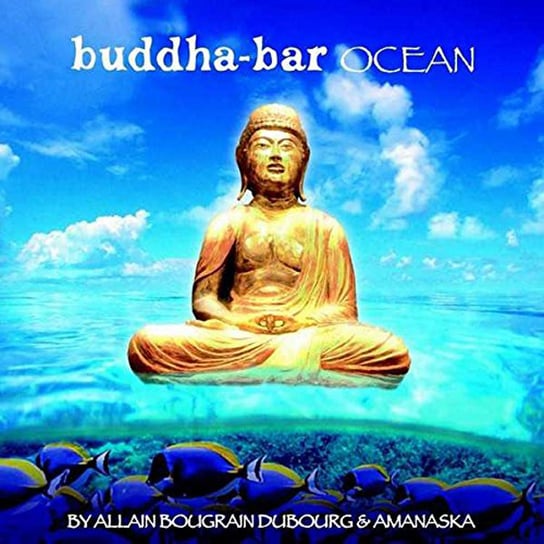 Buddha Bar. Ocean Various Artists