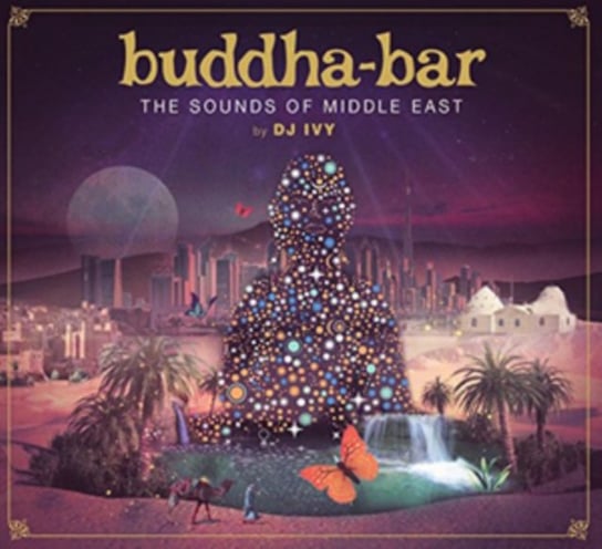 Buddha Bar - The Sounds Of Middle East Various Artists