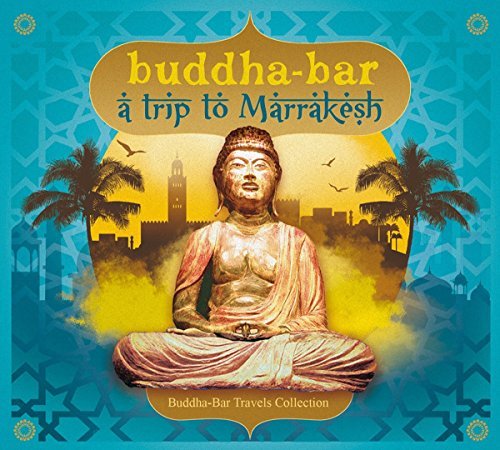 Buddha Bar Travel - Trip To Marrakech Various Artists