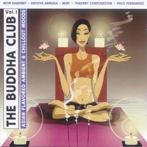 Buddha Club Volume 1 Various Artists