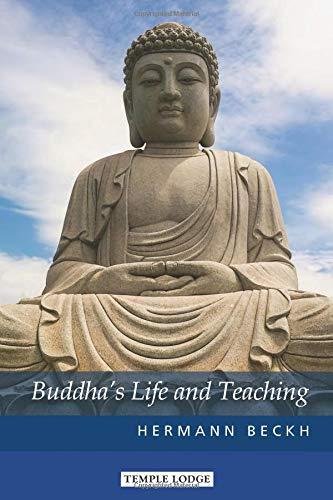 Buddhas Life and Teaching Hermann Beckh