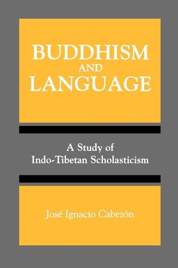 Buddhism and Language Cabezon Jose Ignacio