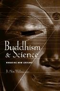 Buddhism and Science Wallace Alan B.