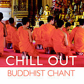 Buddhist Chant Various Artists