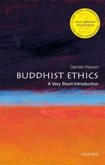 Buddhist Ethics: A Very Short Introduction Opracowanie zbiorowe