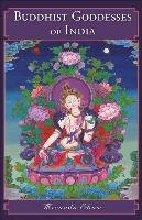 Buddhist Goddesses of India Shaw Miranda