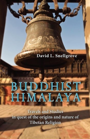 Buddhist Himalaya Snellgrove David L.