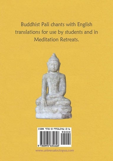 BUDDHIST PALI CHANTS with ENGLISH TRANSLATIONS Taylor Brian F.