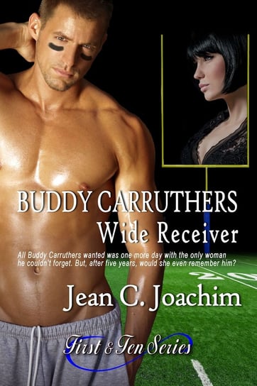 Buddy Carruthers, Wide Receiver   (First & Ten series, book 2) - ebook epub Jean Joachim