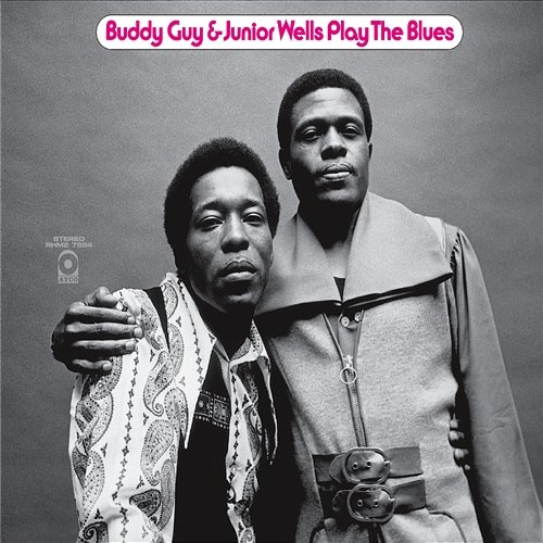 Why Am I Treated So Bad? (Playin' The Blues) Buddy Guy & Junior Wells