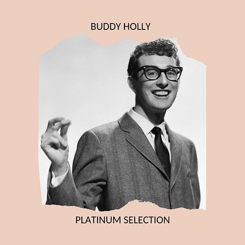 Buddy Holly - Platinum Selection Buddy Holly
