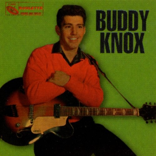 Buddy Knox Buddy Knox