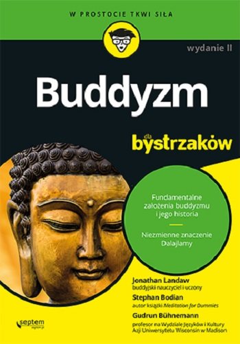 Buddyzm dla bystrzaków Landaw Jonathan, Bodian Stephan, Buhnemann Gudrun