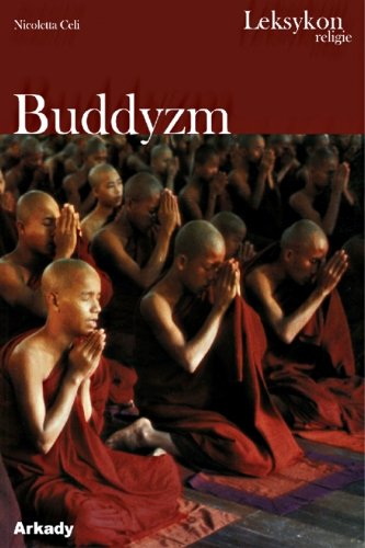 Buddyzm. Leksykon religii Celli Nicoletta