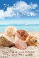 Budget Travel Planner Speedy Publishing Llc
