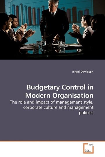 Budgetary Control in Modern Organisation Davidson Israel