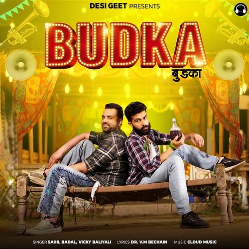 Budka Sahil Badal, Vicky Baliyali