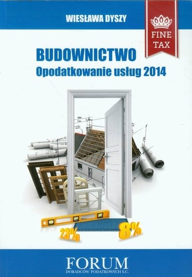 Budownictwo Opodatkowanie usług 2014 Dyszy Wiesława