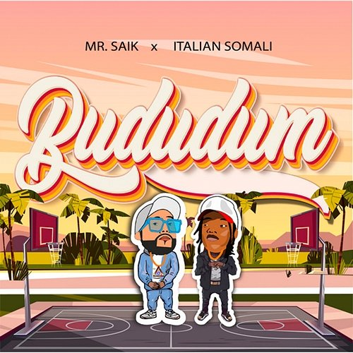 Bududum Mr. Saik, Italian Somali