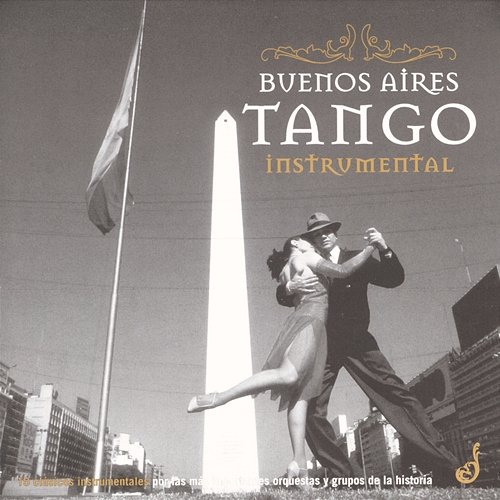 Buenos Aires Tango Instrumental Various Artists