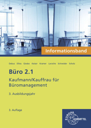 Büro 2.1- Informationsband - 3. Ausbildungsjahr Europa-Lehrmittel