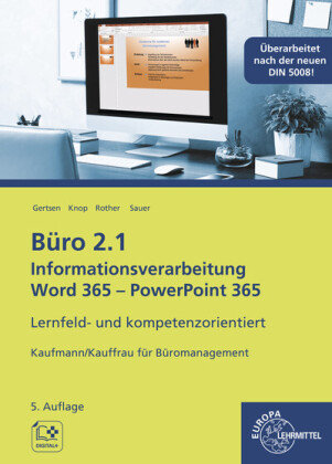 Büro 2.1, Informationsverarbeitung Word 365 - PowerPoint 365 Europa-Lehrmittel