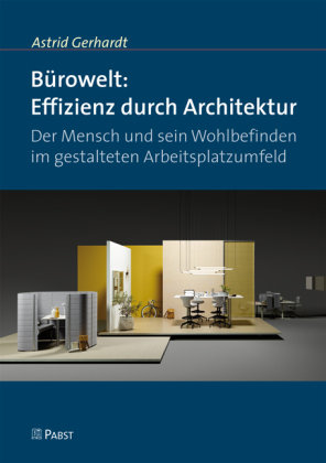 Bürowelt: Effizienz durch Architektur Dustri