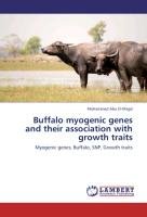 Buffalo myogenic genes and their association with growth traits Abu El-Magd Mohammed