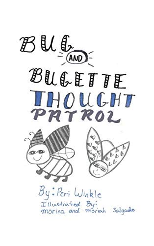 Bug & Bugette: Thought Patrol Peri Winkle