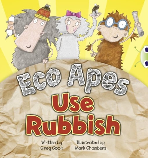 Bug Club Guided Fiction Reception Red A Eco Apes Use Rubbish Cook Greg
