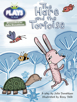 Bug Club Guided Julia Donaldson Plays Year 2 Orange The Hare and the Tortoise Donaldson Julia