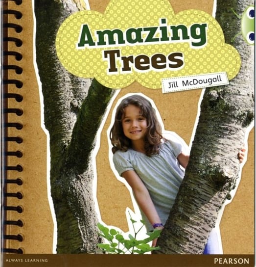 Bug Club Guided Non Fiction Year 1 Green A Amazing Trees McDougall Jill