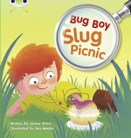 Bug Club Independent Fiction Year 1 Yellow B Bug Boy: Slug Picnic Willis Jeanne