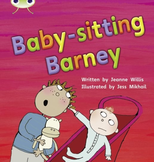 Bug Club Phonics Fiction Year 1 Phase 5 Set 15 Babysitting Barney Willis Jeanne