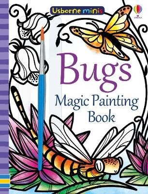 Bugs Magic Painting Book Watt Fiona