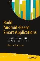 Build Android-Based Smart Applications Mukherjee Chinmoy