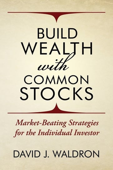 Build Wealth With Common Stocks Waldron David J.