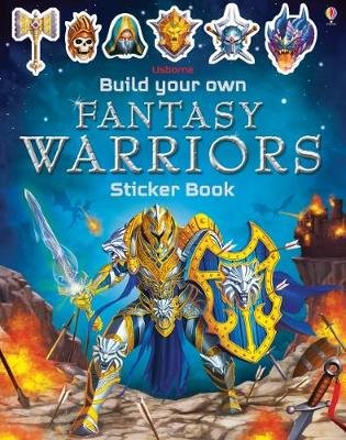 Build Your Own Fantasy Warriors Sticker Book Tudhope Simon