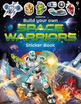 Build Your Own Space Warriors Sticker Book Tudhope Simon