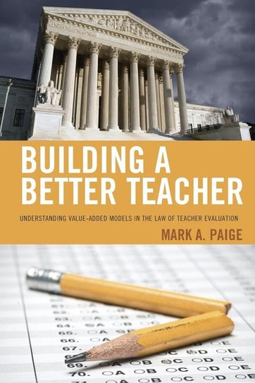 Building a Better Teacher Paige Mark A.