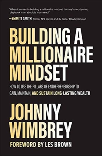 Building a Millionaire Mindset Johnny Wimbrey
